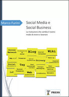 Social media e social business di Marco Furini, 2016, Youcanprint