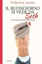 Il Buongiorno Si Vede Da Seth