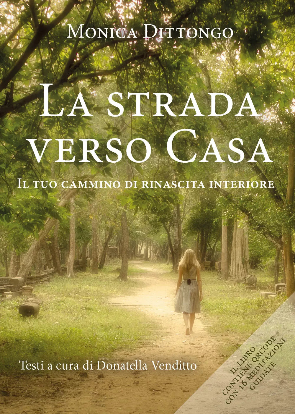 La strada verso casa di Monica Dittongo