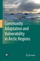 Community Adaptation and Vulnerability in Arctic Regions