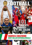 Football 111 momenti magici del calcio