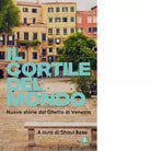 Il cortile del mondo di S Bassi
