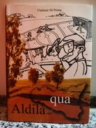 Qua Aldila di Vladimir Di Prima, 2009, Onlus-F