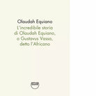 L incredibile storia di Olaudah Equiano