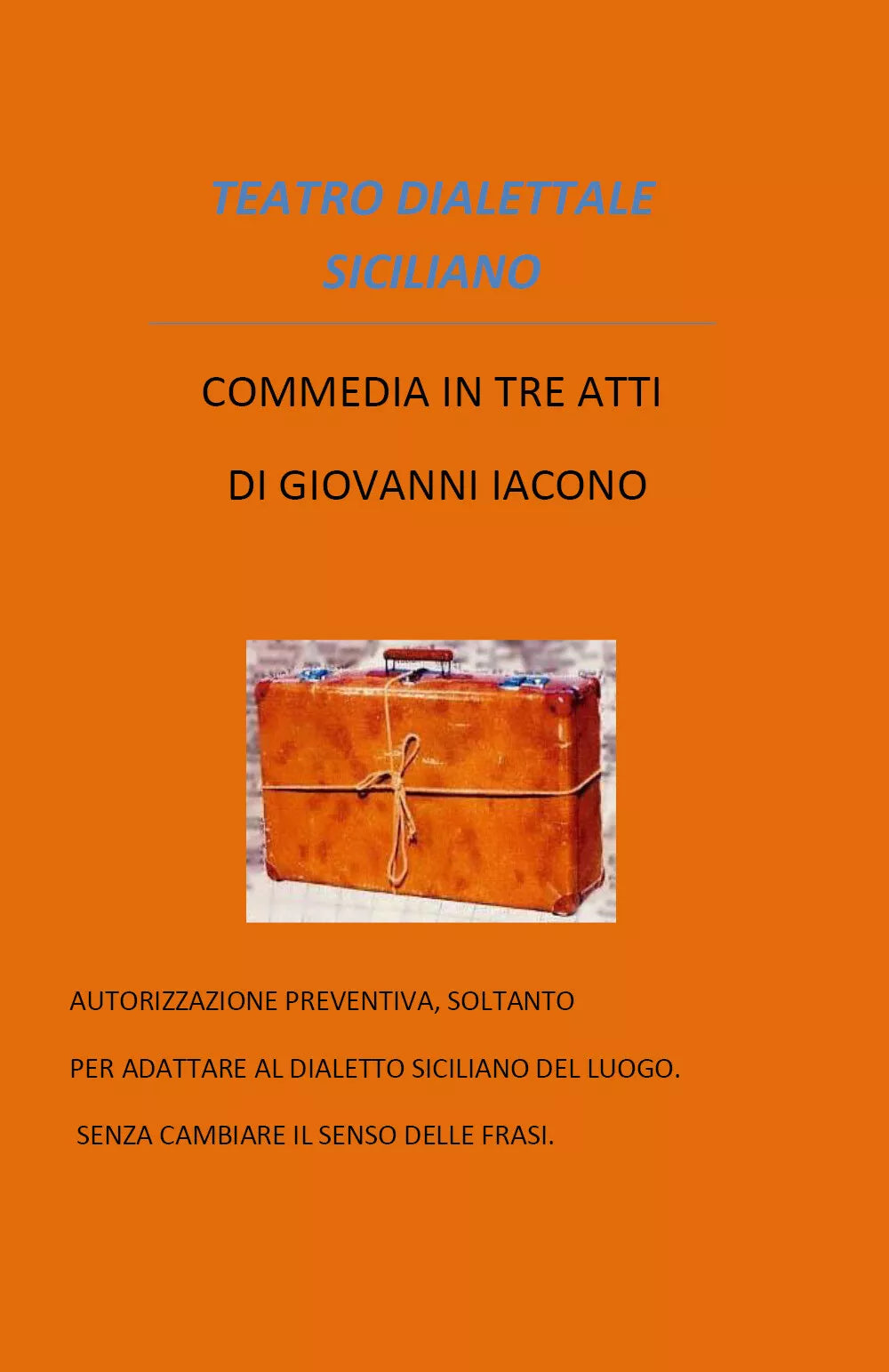 Teatro Dialettale Siciliano di Giovanni Iacono