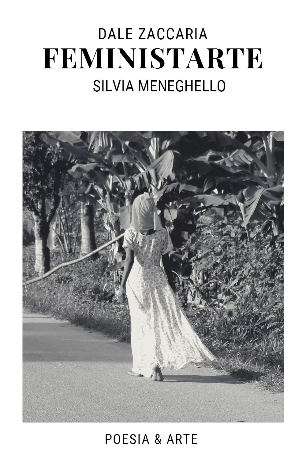 FeministArte di Zaccaria Dale, Silvia Meneghello, 2017, Youcanprint
