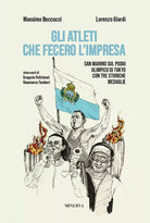 Gli atleti che fecero l impresa