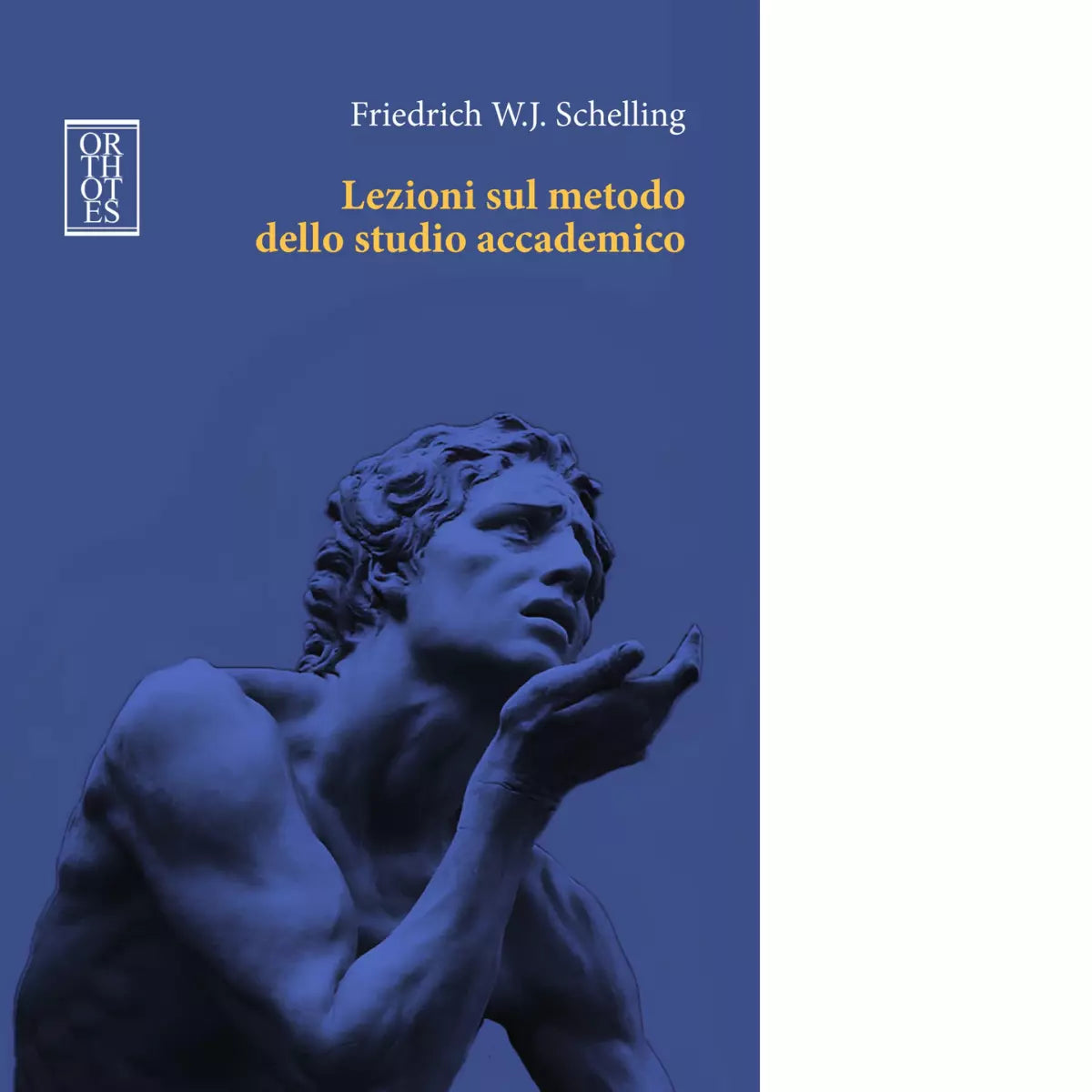 Lezioni sul metodo dello studio accademico di Friedrich W Schelling