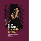 I re della truffa di Sara Paretsky