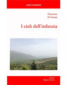I Cieli Dell’Infanzia - Francesco Di Venuta, 2019, Edizioni Magna Grecia