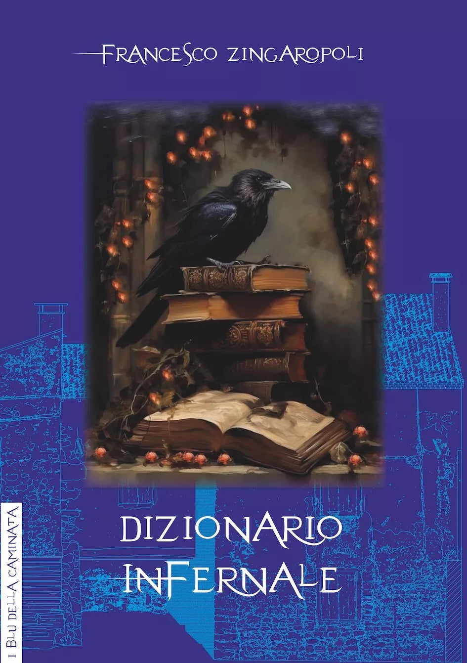 Dizionario infernale di Francesco Zingaropoli