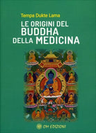 Le Origini del Buddha della Medicina di Tempa Dukte Lama