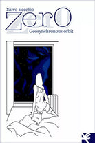 Zero. Geosynchronous orbit di Salvo Vecchio, Algra Editore