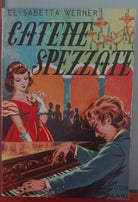 Catene Spezzate - Elisabetta Werner - Lucchi,1977 - A
