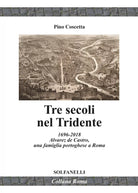 Tre secoli nel Tridente 1696