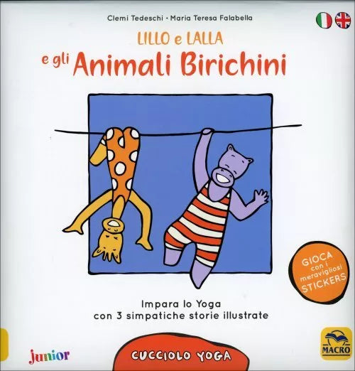 Lillo e Lalla e gli animali birichini. Cucciolo yoga. Con adesivi di Clemi Tedes