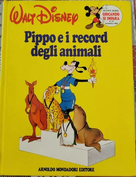 Pippo e i record degli animali di Disney Topolino, 1985, Mondadori ER