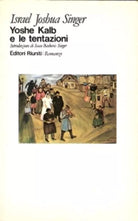 Israel Joshua Singer – Yoshe Kalb e le tentazioni – Editori Riuniti, I David, 83