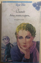 Quando Anne venne a sapere... di Elizabeth Hoy, 1962, Fabbri Editori