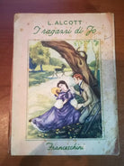 I ragazzi di jo- L.Alcott - Franceschini - 1952 - M