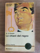 Le chiavi del regno - A.J. Cronin - Mondadori - 1962 - AR