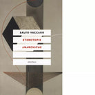Eterotopie anarchiche di Vaccaro Salvo