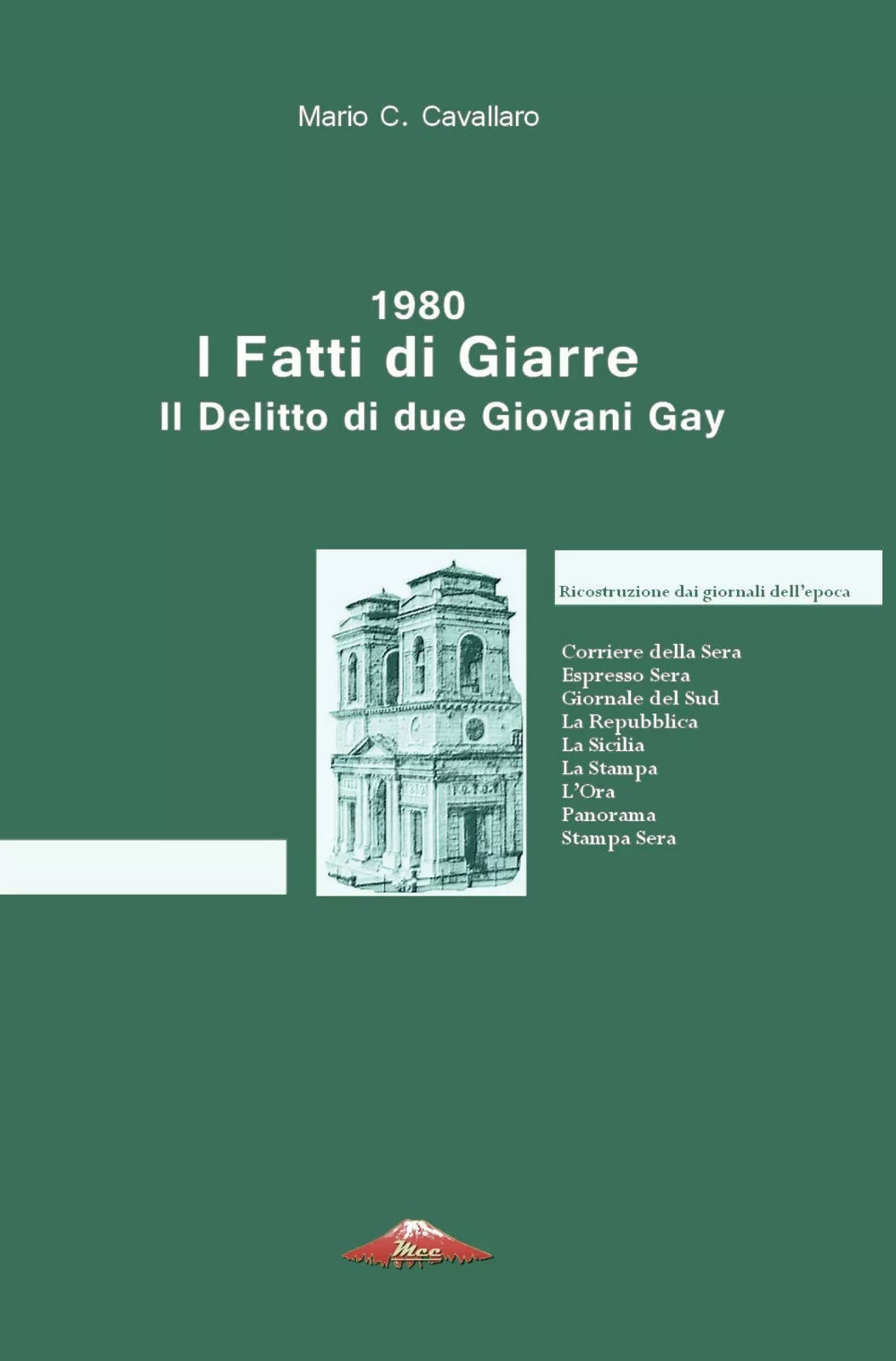 1980. I fatti di Giarre. Il delitto di due giovani gay di Mario C. Cavallaro, 20