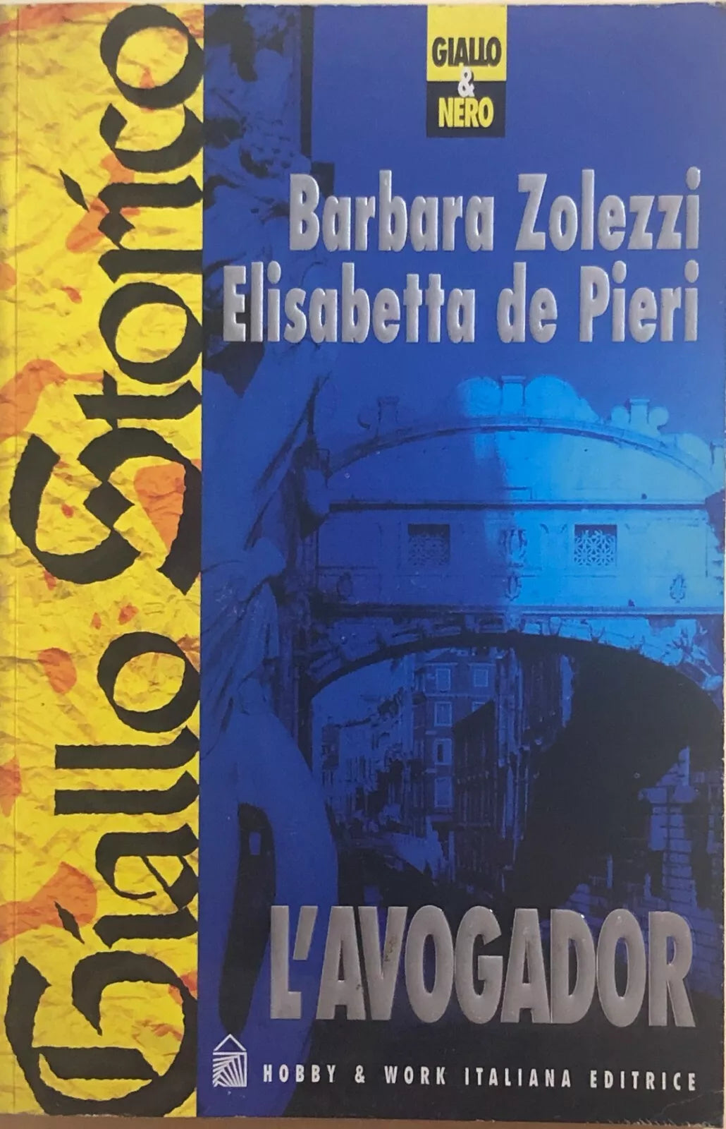 L’avogador di Aa.vv., 1997, Hobby E Work