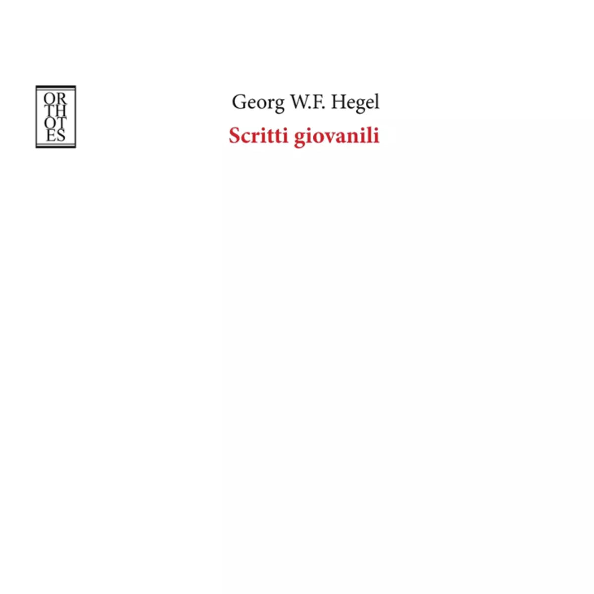 Scritti giovanili di Friedrich Hegel