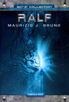 RALF di Maurizio J. Bruno, 2020, Tabula Fati