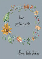 Non sento niente di Simona Paola Santoro, 2020, Youcanprint