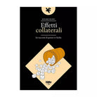 Effetti collaterali. Sei racconti di genere in Sicilia di Rosario Russo, Algra