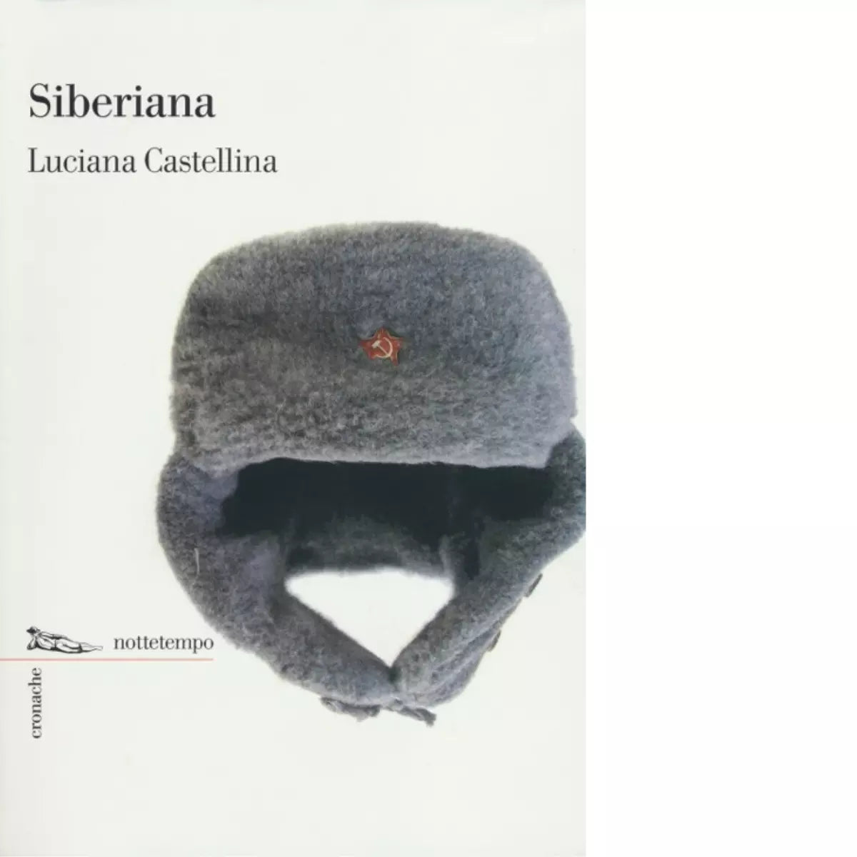 Siberiana di Luciana Castellina
