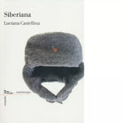 Siberiana di Luciana Castellina