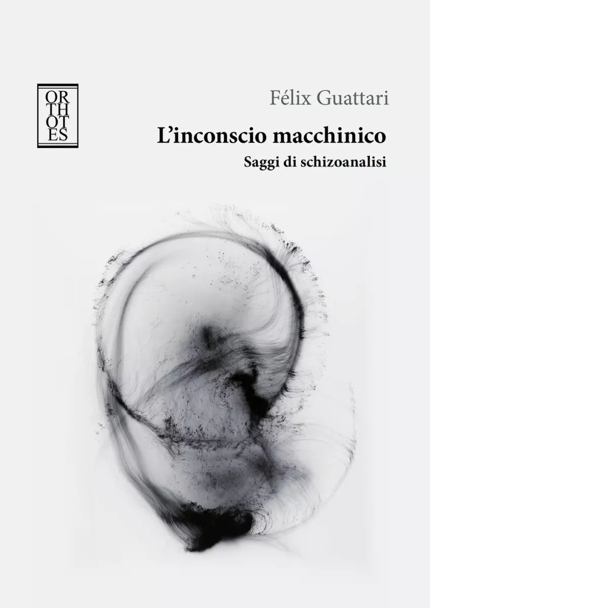 L inconscio macchinico di F lix Guattari