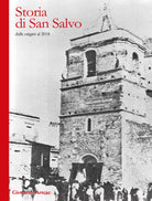 Storia di San Salvo di Giovanni Artese, 2020, Youcanprint