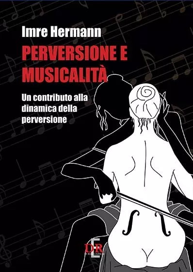 Perversione e musicalit Un contributo alla dinamica della perversione di Imre