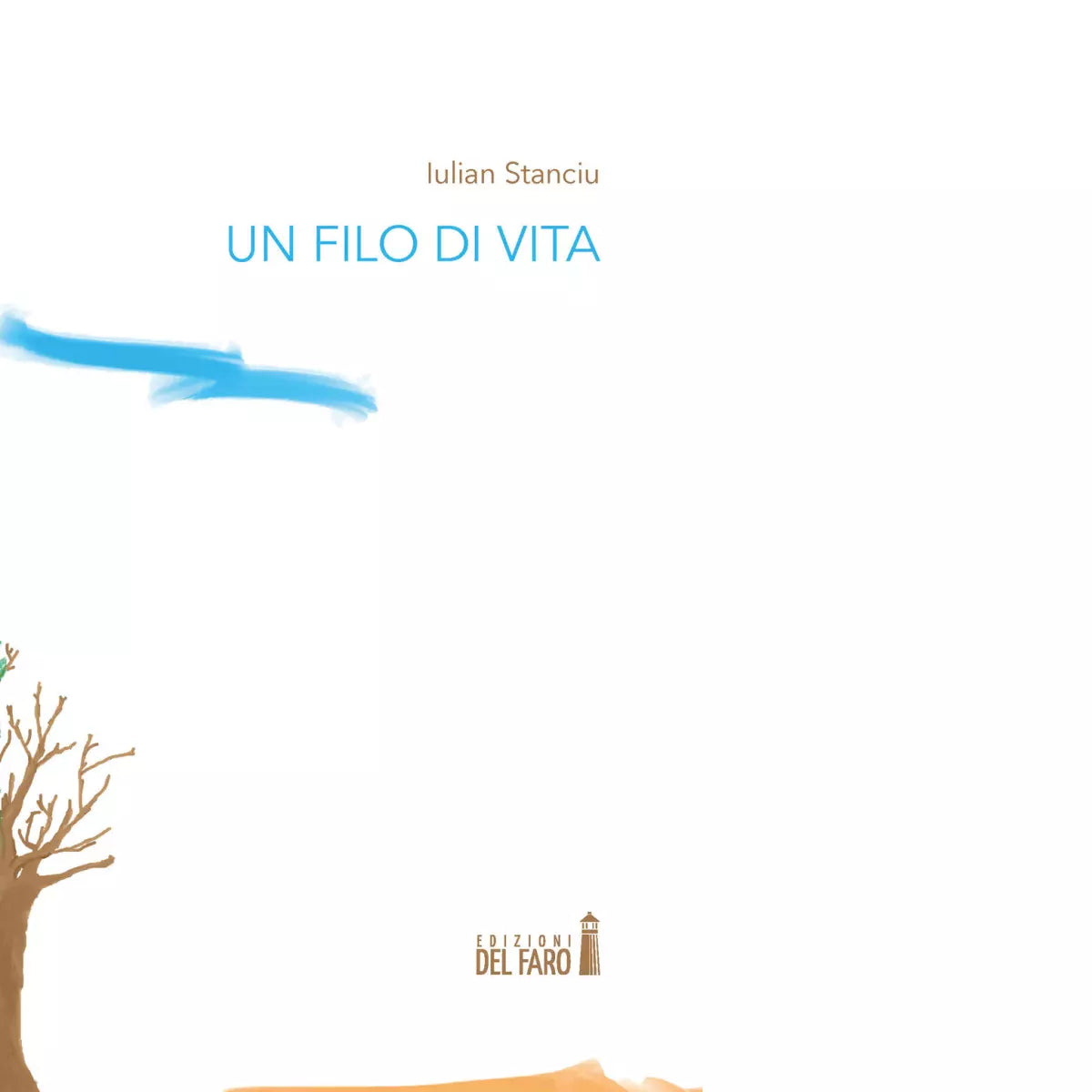 Un filo di vita di Stanciu Iulian