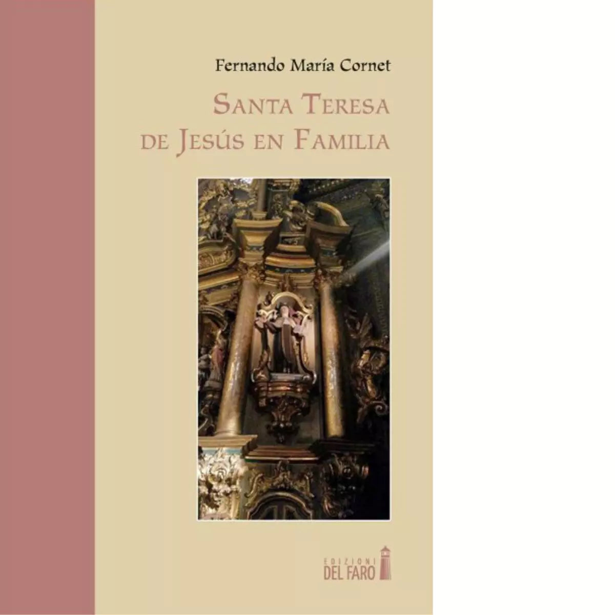 Santa Teresa de Jes s en familia di Cornet Fernand M