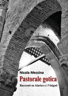 Pastorale gotica. Racconti su Alarico e i Visigoti di Nicola Messina, 2021, Yo