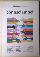 Sicilia Mondo: Conosciamoci - atti del convegno Catania 24/25/26 aprile 2009 - L