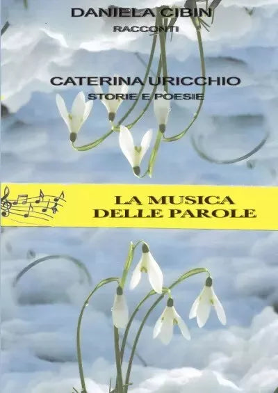 La musica delle parole di Caterina Uricchio