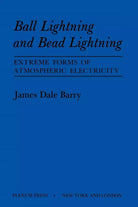Ball Lightning and Bead Lightning