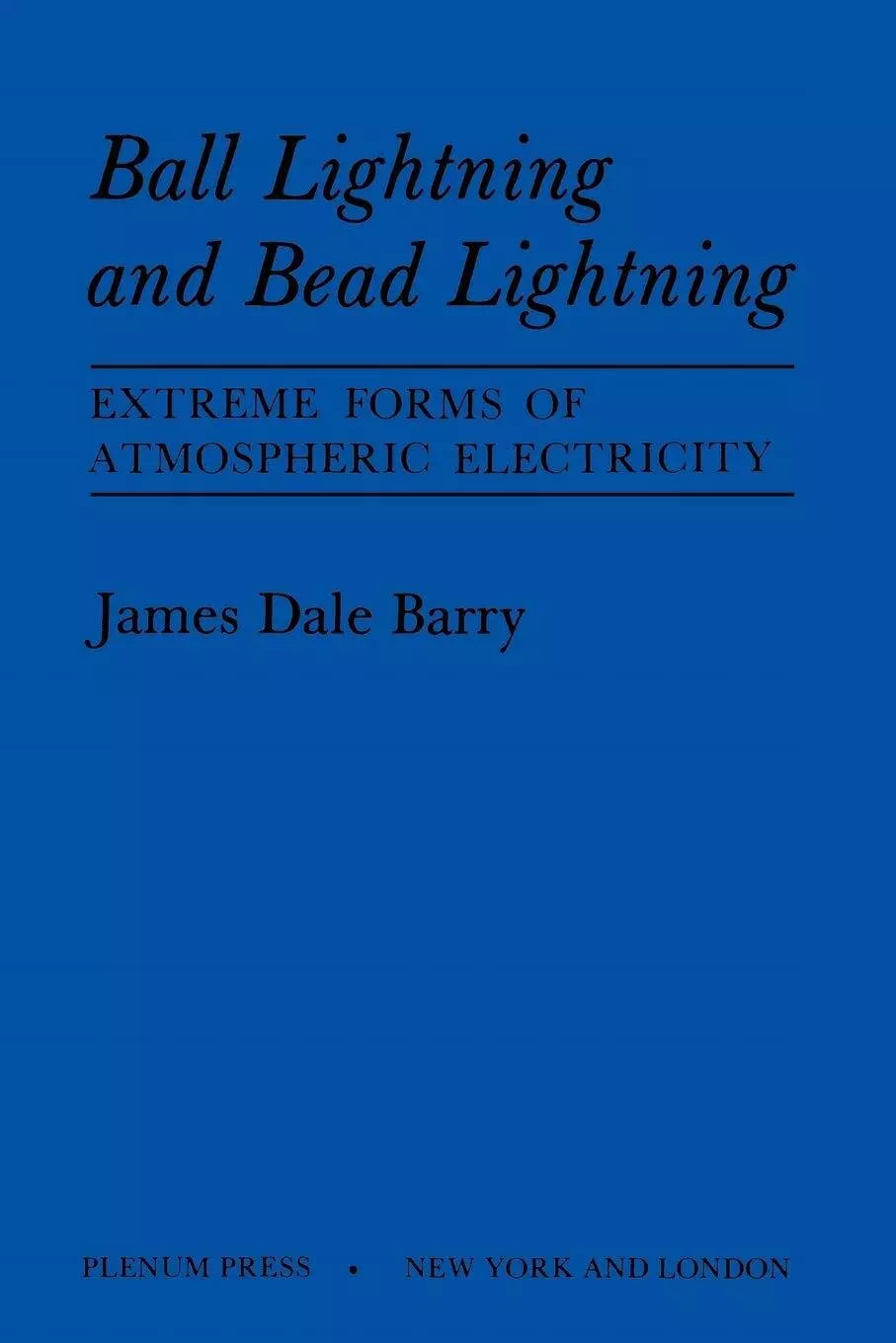 Ball Lightning and Bead Lightning