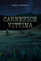 Carnefice Vittima di Sara Vannini