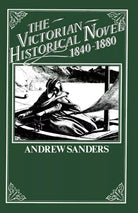 The Victorian Historical Novel 1840