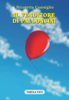 Il venditore di palloncini di Nicoletta Consiglio, 2018, Tabula Fati