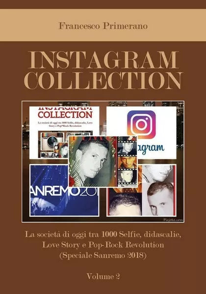 INSTAGRAM COLLECTION - La societa di oggi tra 1000 Selfie, didascalie, Love - ER