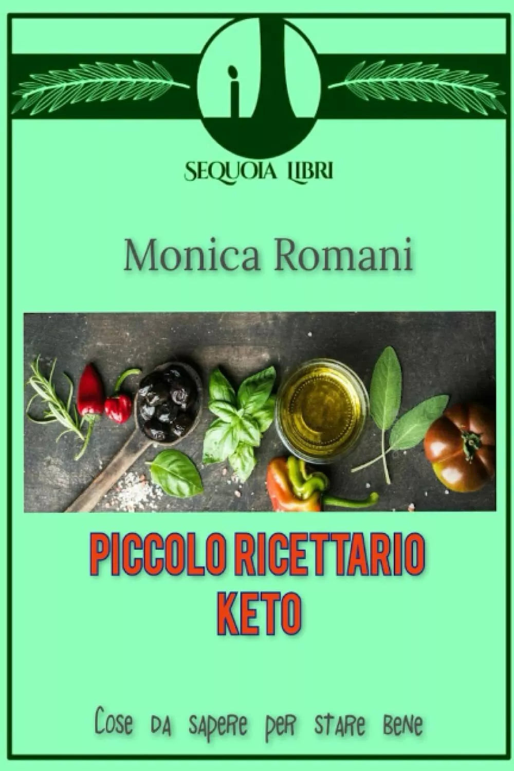 PICCOLO RICETTARIO KETO di Monica Romani