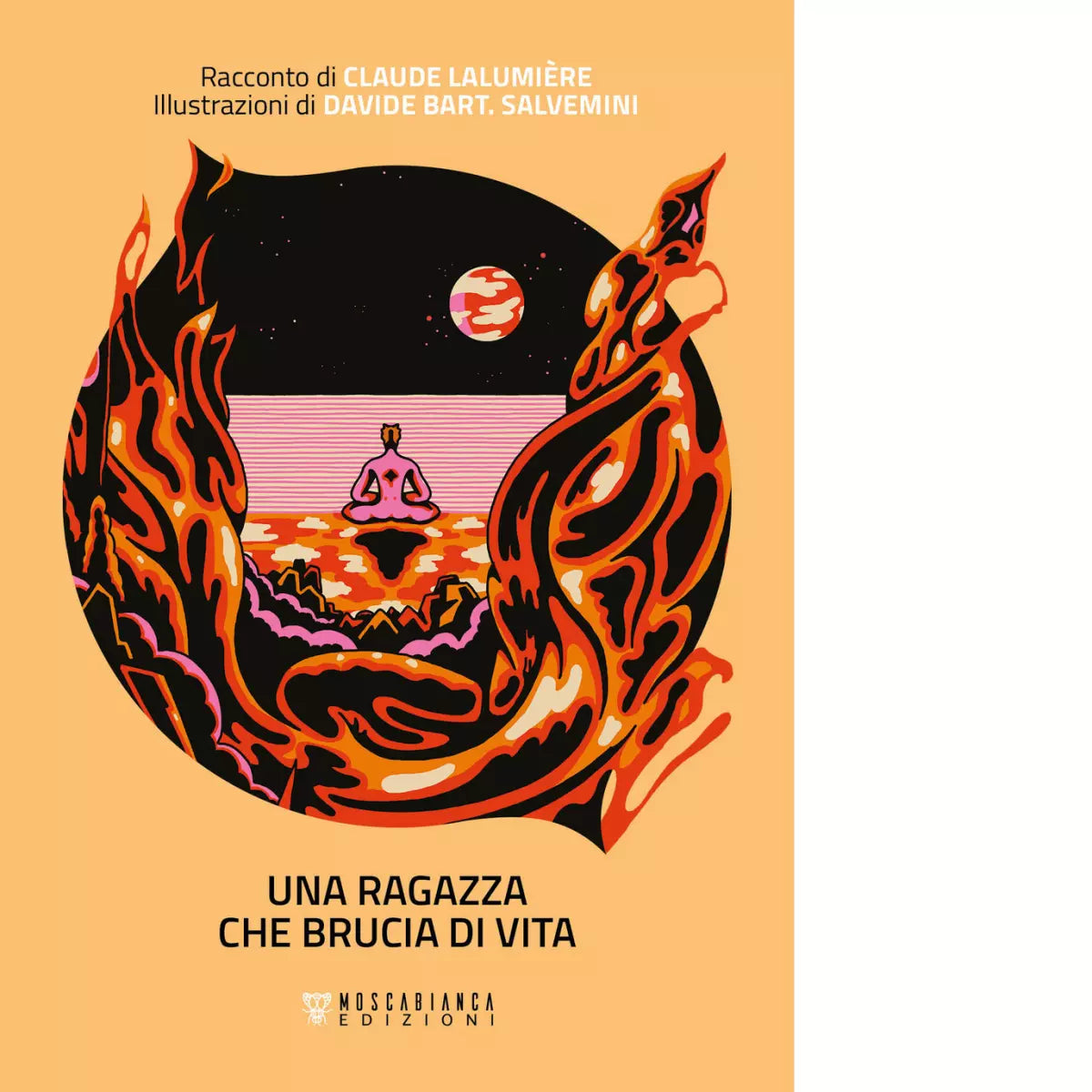 Una ragazza che brucia di vita di Claude Lalumi re